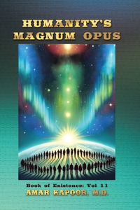 Humanity's Magnum Opus