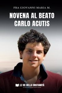 Novena al Beato Carlo Acutis