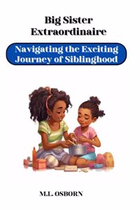 Big Sister Extraordinaire