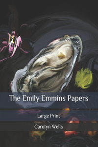 The Emily Emmins Papers