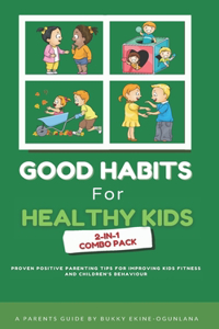 Good Habits for Healthy Kids 2-in-1 Combo Pack