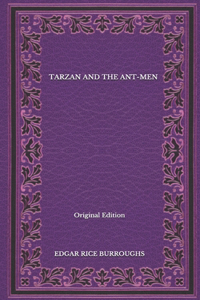 Tarzan And The Ant-Men - Original Edition