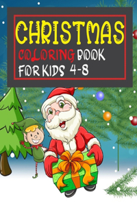 Christmas Coloring Book For Kids Ages 4-8