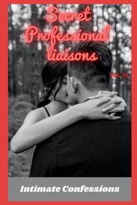 Secret professional liaisons (vol 16)