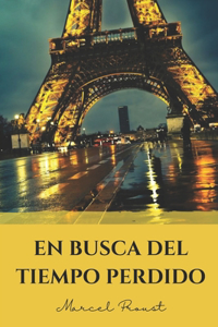 En Busca del Tiempo Perdido