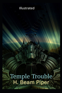 Temple Trouble Illustrated