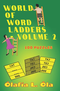 World of Word Ladders - Volume 2