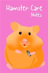 Hamster Care Notes