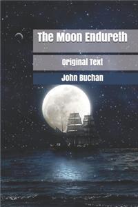 The Moon Endureth