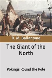 The Giant of the North