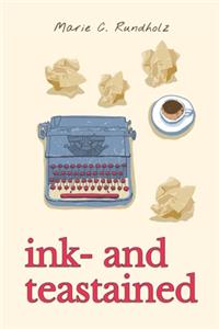 Ink- and Teastained