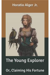 The Young Explorer