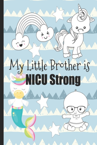 My Little Brother is NICU Strong