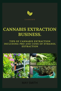 Cannabis Extract Business