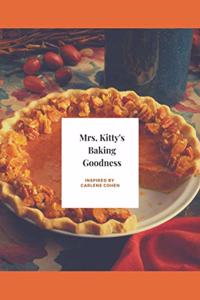 Mrs. Kitty's Baking Goodness
