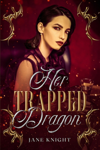 Her Trapped Dragon