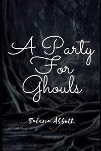 A Party for Ghouls