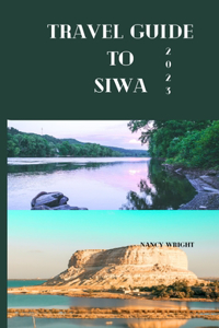 Travel guide to Siwa 2023