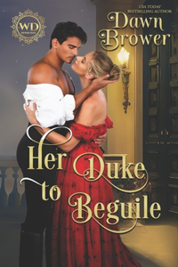Her Duke to Beguile