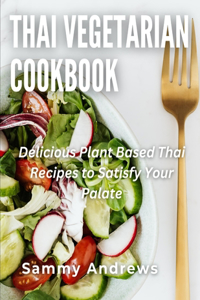 Thai Vegetarian Cookbook