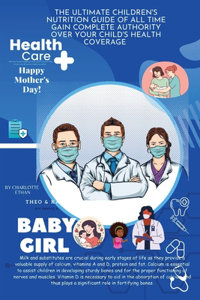 The Ultimate Children's Nutrition Guide of all Time