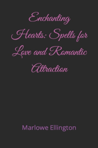 Enchanting Hearts