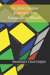 Interactive Journey for Inquisitive Minds