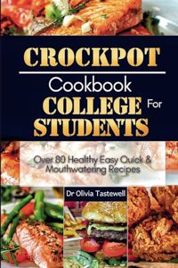 Crock Pot Cookbook for College Students