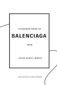 Standard Book of Balenciaga (version francaise)