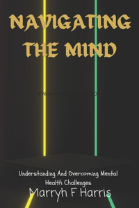 Navigating The Mind