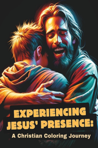Experiencing Jesus' Presence