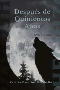 Después de quinientos años