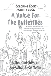 A Voice For The Butterflies