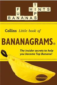BANANAGRAMS®: The Insider Secrets to Help you Become Top Banana!