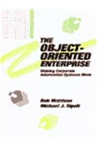 Object-oriented Enterprise: Making Corporate Information Systems Work (Database Experts)