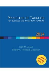 Principles of Taxation for Business and Investment Planning, 2014 Edition