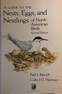 Nests, Eggs, and Nestlings of North American Birds