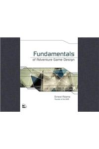Fundamentals of Adventure Game Design