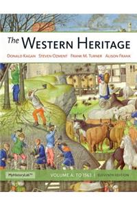 Western Heritage: The, Volume a Plus New Mylab History with Etext -- Access Card Package