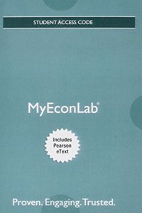 Mylab Economics with Pearson Etext -- Access Card -- For Foundations of Economics