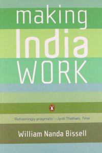 MAKING INDIA WORK