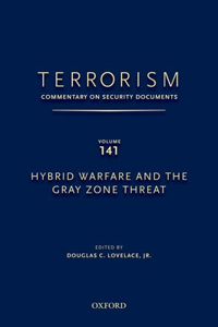 Terrorism: Commentary on Security Documents Volume 141