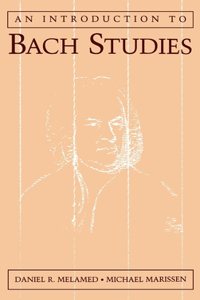 An Introduction to Bach Studies