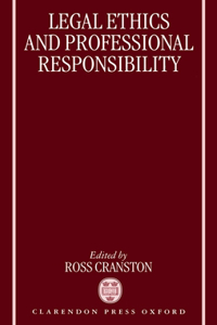 Legal Ethics and Professional Responsibility