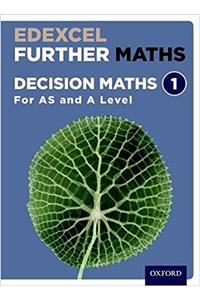 Edexcel Further Maths: Decision Maths 1 Student Book (AS and A Level)