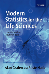 Modern Statistics for the Life Sciences