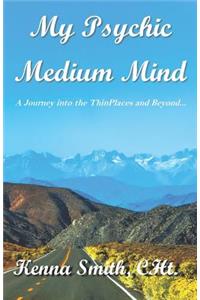 My Psychic Medium Mind