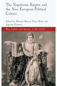 Napoleonic Empire and the New European Political Culture