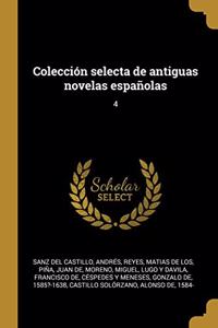 Colección selecta de antiguas novelas españolas