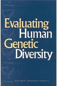 Evaluating Human Genetic Diversity